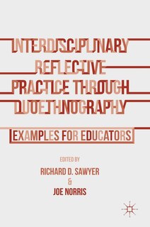 Front cover_Interdisciplinary Reflective Practice Through Duoethnography