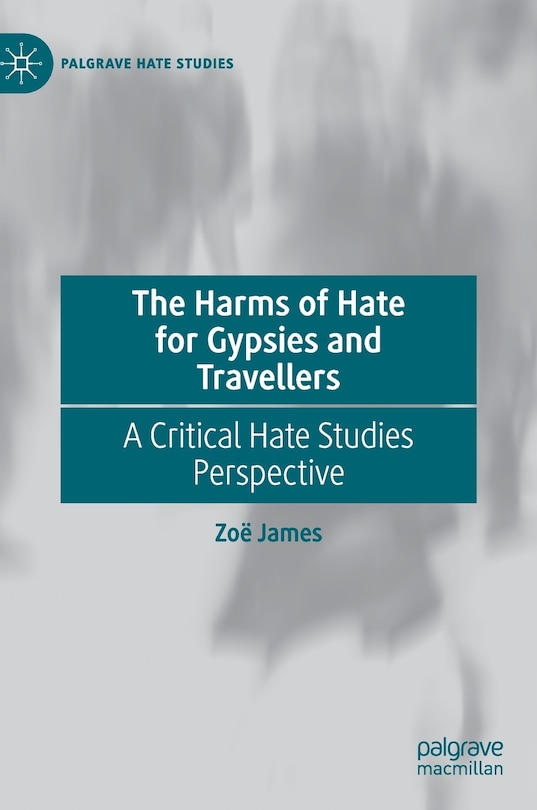 Front cover_The Harms Of Hate For Gypsies And Travellers