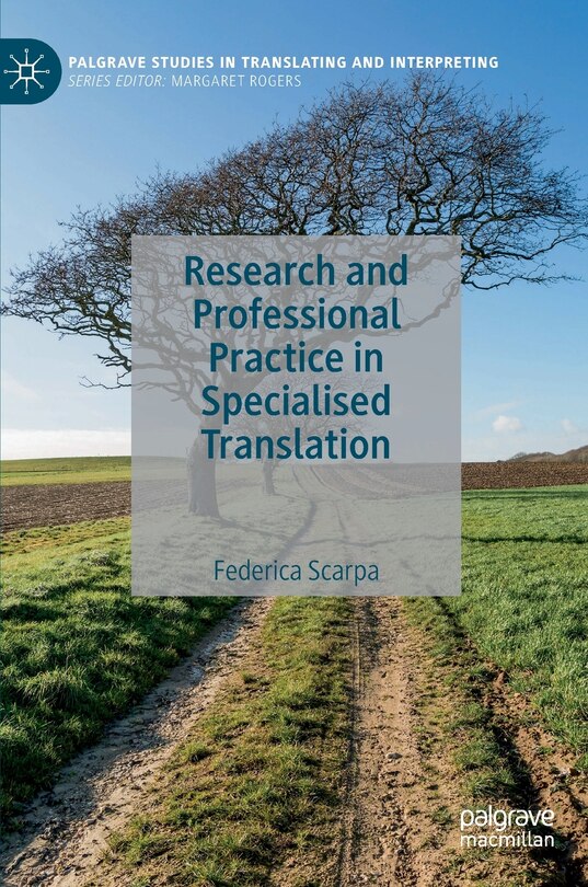 Research And Professional Practice In Specialised Translation