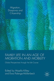 Front cover_Family Life In An Age Of Migration And Mobility