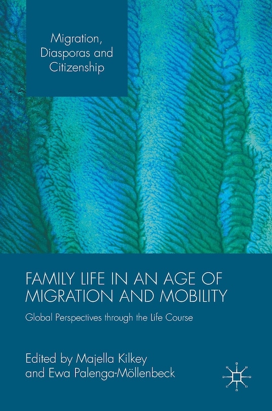 Front cover_Family Life In An Age Of Migration And Mobility