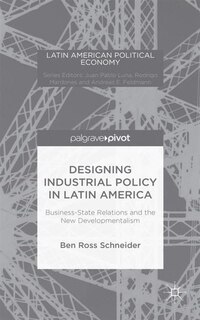 Front cover_Designing Industrial Policy In Latin America