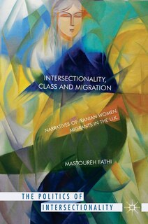 Front cover_Intersectionality, Class And Migration