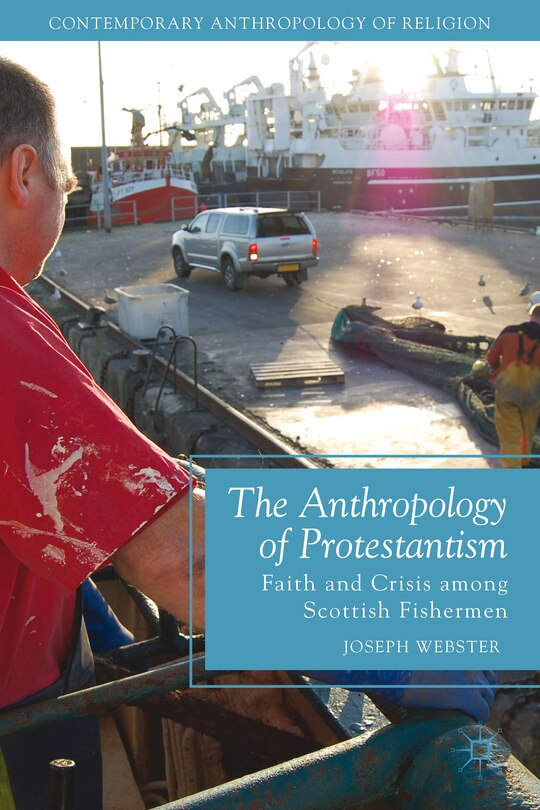 Front cover_The Anthropology Of Protestantism