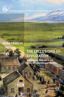 Front cover_The Exclusions Of Civilization