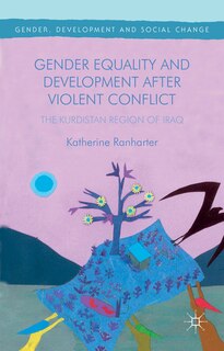 Front cover_Gender Equality And Development After Violent Conflict