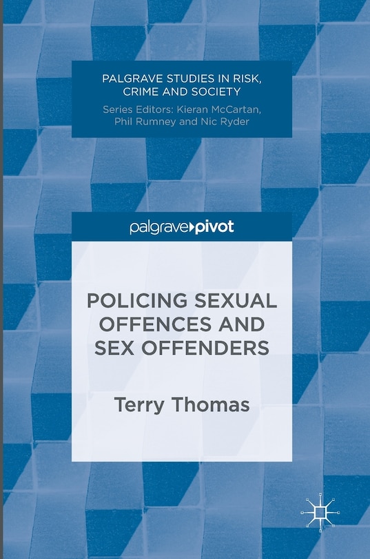 Front cover_Policing Sexual Offences And Sex Offenders