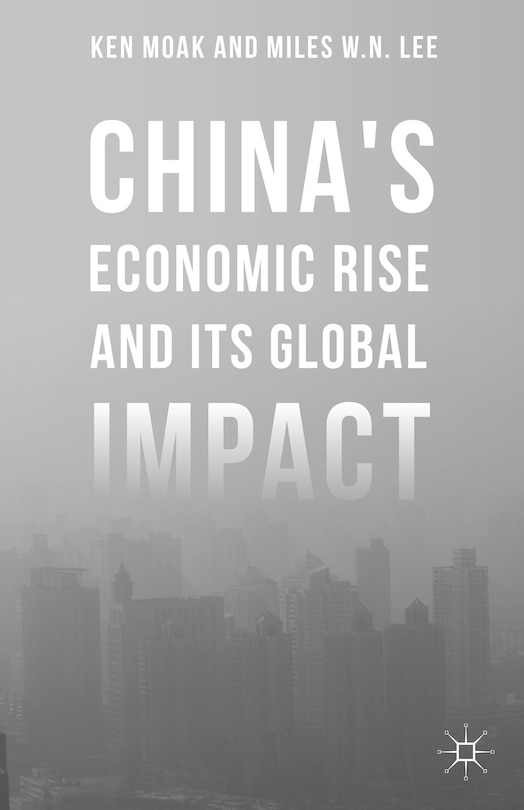 Couverture_China's Economic Rise And Its Global Impact