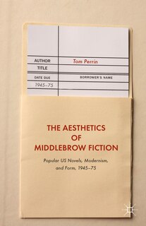 Front cover_The Aesthetics of Middlebrow Fiction