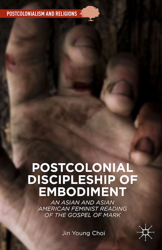 Couverture_Postcolonial Discipleship Of Embodiment