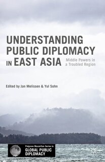 Couverture_Understanding Public Diplomacy In East Asia