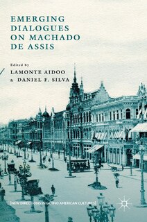 Front cover_Emerging Dialogues On Machado De Assis
