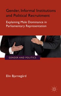 Front cover_Gender, Informal Institutions And Political Recruitment