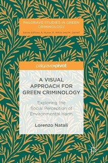 Front cover_A Visual Approach For Green Criminology