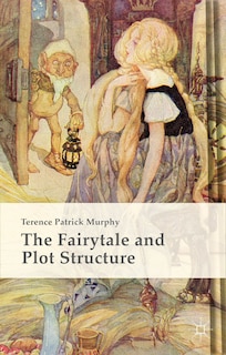 Couverture_The Fairytale And Plot Structure