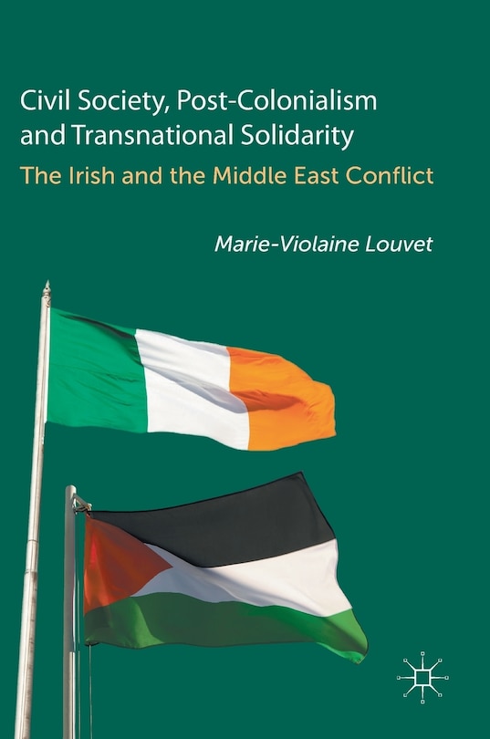 Front cover_Civil Society, Post-colonialism And Transnational Solidarity