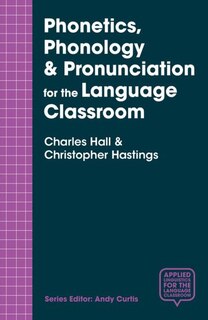 Couverture_Phonetics, Phonology And Pronunciation For The Language Classroom