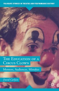 Front cover_The Education Of A Circus Clown