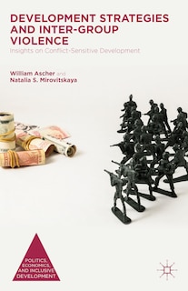 Front cover_Development Strategies And Inter-group Violence