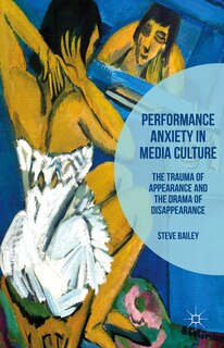 Couverture_Performance Anxiety In Media Culture