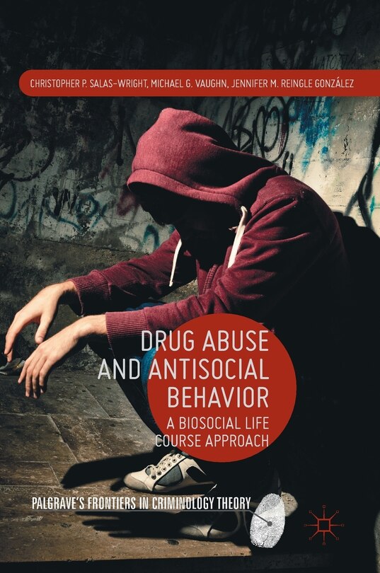 Front cover_Drug Abuse And Antisocial Behavior