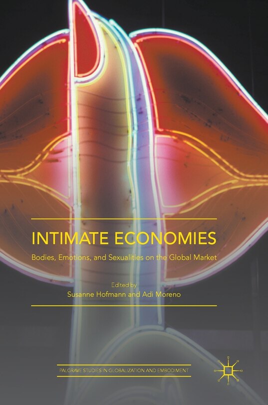 Front cover_Intimate Economies