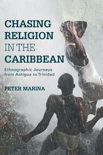 Front cover_Chasing Religion In The Caribbean