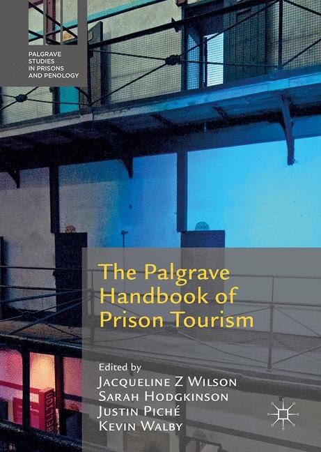 Front cover_The Palgrave Handbook Of Prison Tourism