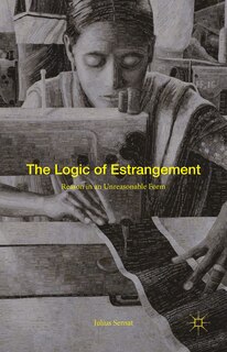 Front cover_The Logic Of Estrangement