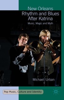 Front cover_New Orleans Rhythm And Blues After Katrina
