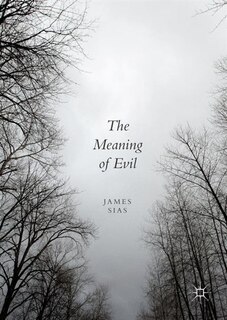 Couverture_The Meaning Of Evil