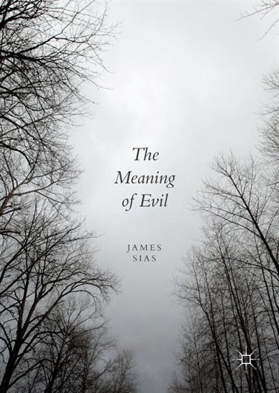 Couverture_The Meaning Of Evil