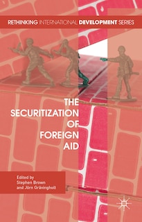 Front cover_The Securitization Of Foreign Aid