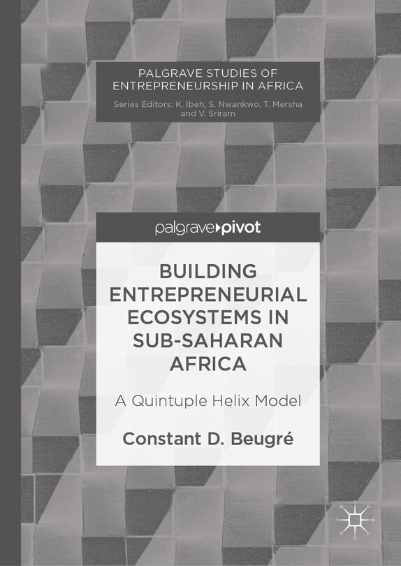 Front cover_Building Entrepreneurial Ecosystems In Sub-saharan Africa