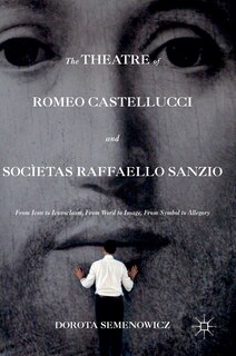 Couverture_The Theatre Of Romeo Castellucci And Societas Raffaello Sanzio