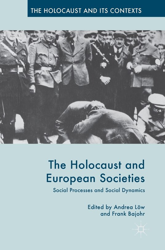 Front cover_The Holocaust And European Societies