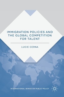 Front cover_Immigration Policies And The Global Competition For Talent