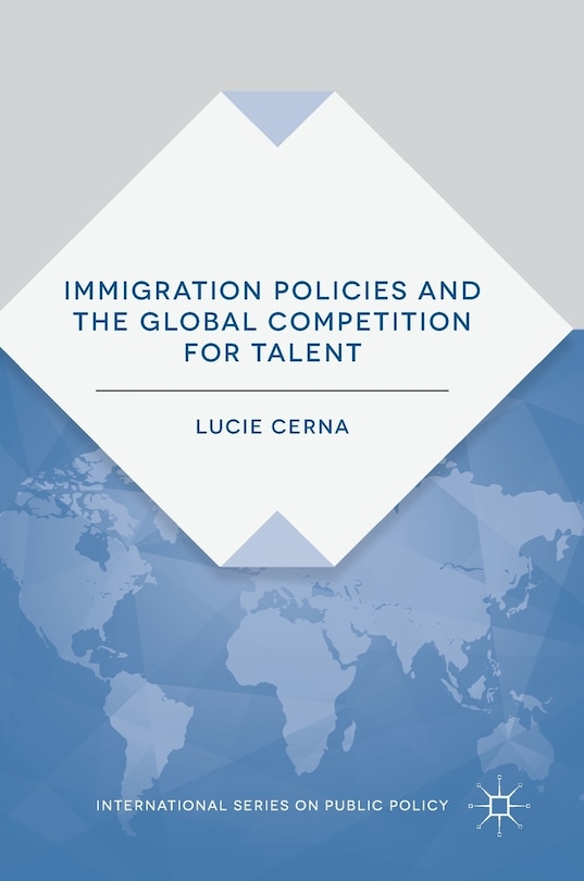 Front cover_Immigration Policies And The Global Competition For Talent