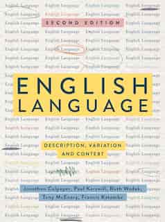 English Language: Description, Variation And Context by Jonathan Culpeper