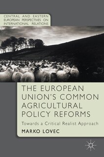 Front cover_The European Union's Common Agricultural Policy Reforms