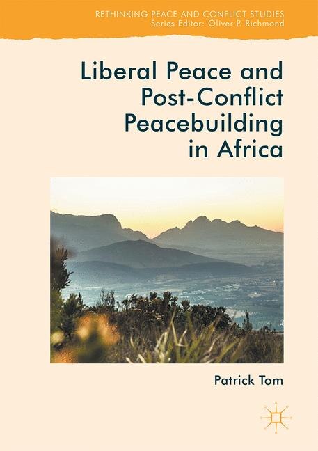 Couverture_Liberal Peace And Post-conflict Peacebuilding In Africa