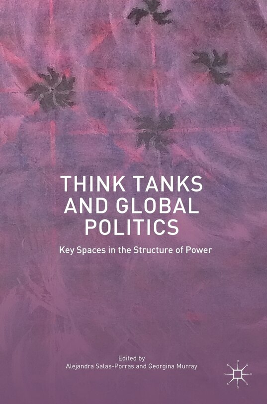 Front cover_Think Tanks And Global Politics