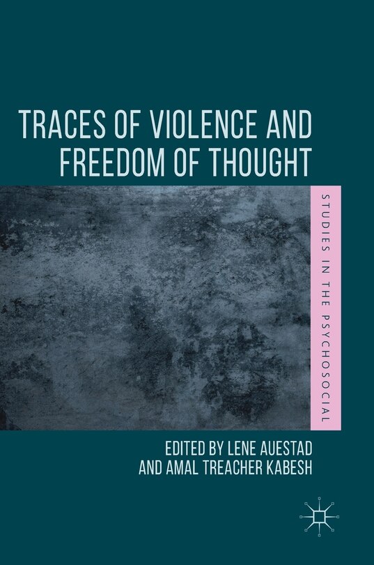 Couverture_Traces Of Violence And Freedom Of Thought