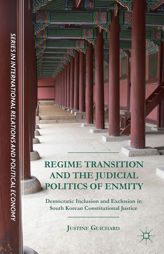 Couverture_Regime Transition And The Judicial Politics Of Enmity