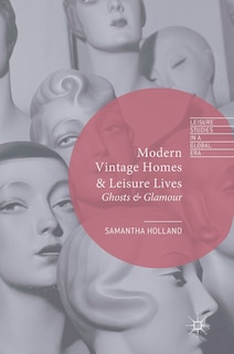 Couverture_Modern Vintage Homes And Leisure Lives