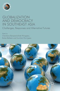 Front cover_Globalization And Democracy In Southeast Asia