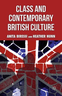 Front cover_Class And Contemporary British Culture