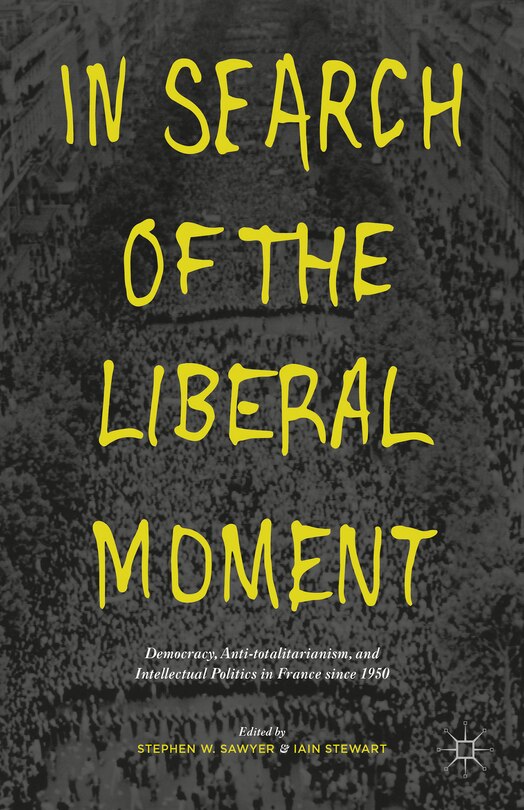 Front cover_In Search Of The Liberal Moment