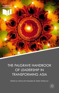 Front cover_The Palgrave Handbook Of Leadership In Transforming Asia