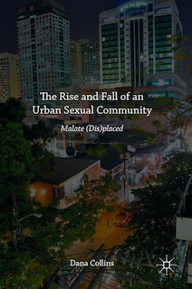 Front cover_The Rise And Fall Of An Urban Sexual Community